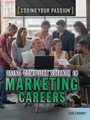 cover image of Using Computer Science in Marketing Careers